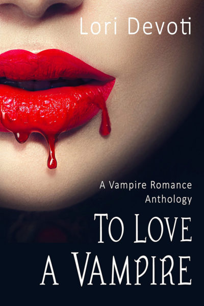 To Love a Vampire